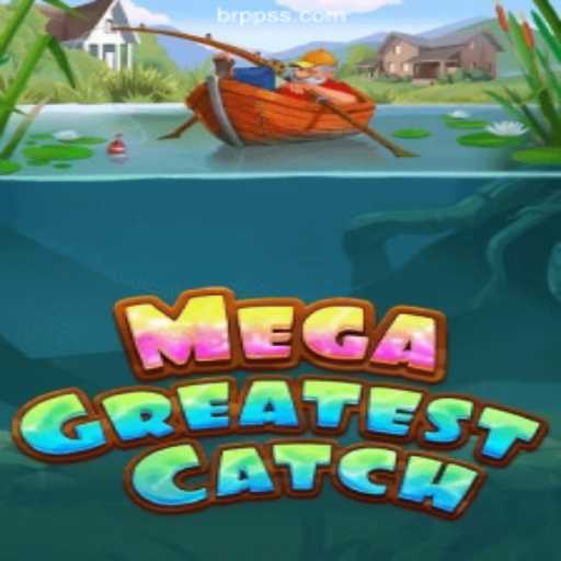 MegaGreatestCatch: Dive into the Thrilling World of Online Entertainment and Big Wins