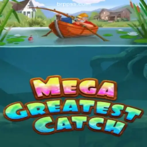 MegaGreatestCatch: Dive into the Thrilling World of Online Entertainment and Big Wins